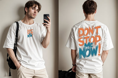 Don't Stop Me Now Printed Drop Shoulder Tees